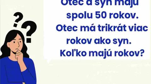 Ilustrácia ženy premýšľajúcej nad matematickou úlohou o veku otca a syna s otázkou „Koľko majú rokov?“.